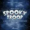 Stewart St John & Michael Plahuta - Spooky Troop: A Very Scary Christmas Soundtrack